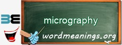 WordMeaning blackboard for micrography